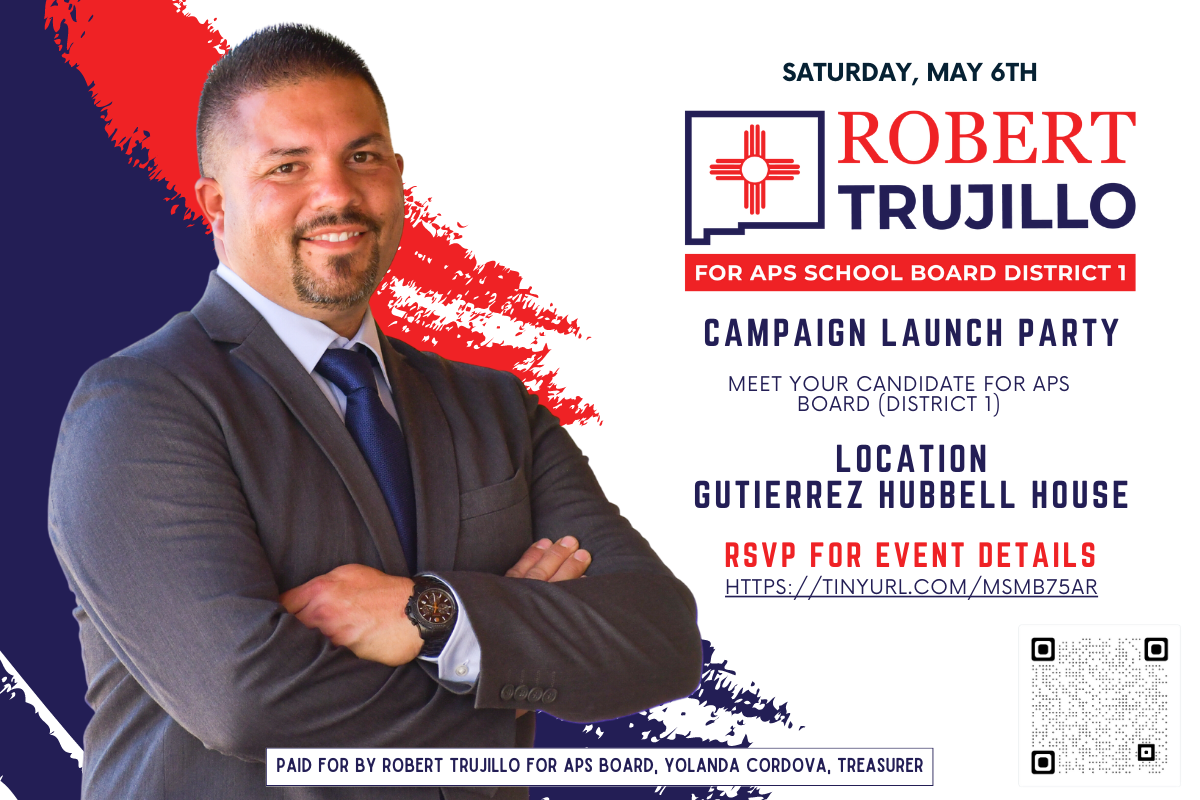 You are currently viewing Robert Trujillo for APS School Board Campaign Launch Party